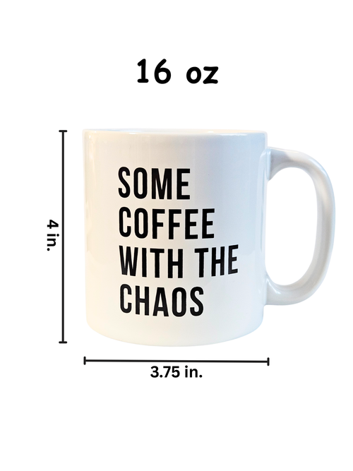 White ceramic mug with Some Coffee With the Chaos text for curated gift boxes